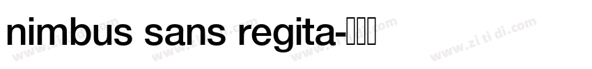 nimbus sans regita字体转换